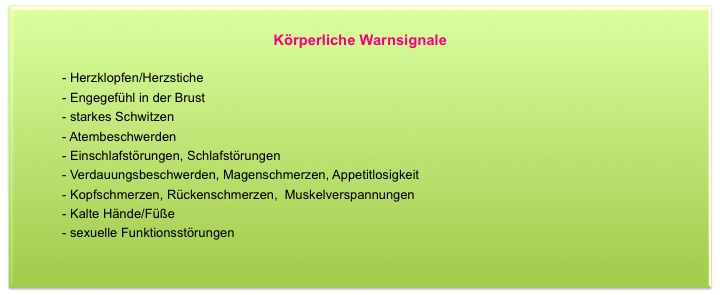 Körperliche Warnsignale